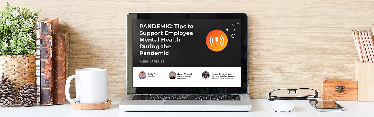 Webinar on Tips to Support Employee Mental Health and Productivity